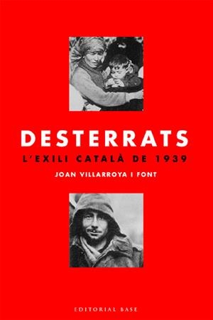 DESTERRATS L EXILI CATALA DE 1939 | 9788485031191 | VILLARROYA I FONT, JOAN