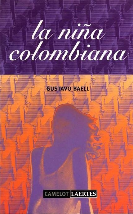 NIÑA COLOMBIANA, LA | 9788475844657 | BAELL, GUSTAVO