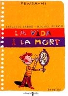 VIDA I LA MORT, LA | 9788466102315 | LABBE, BRIGITTE; PUECH, MICHEL