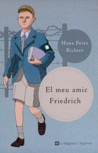 MEU AMIC FRIEDRICH, EL | 9788482642758 | RICHTER, HANS PETER