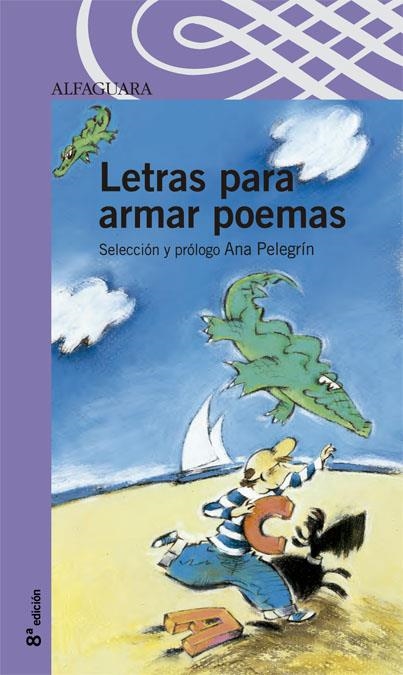 LETRAS PARA ARMAR POEMAS | 9788420464817 | PELEGRIN, ANA