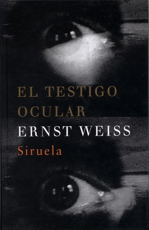 TESTIGO OCULAR, EL | 9788478446582 | WEISS, ERNEST