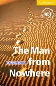 MAN FROM NOWHERE, THE | 9780521783613 | SMITH, BERNARD