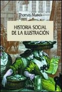 HISTORIA SOCIAL DE LA ILUSTRACION | 9788484322184 | MUNCK,THOMAS