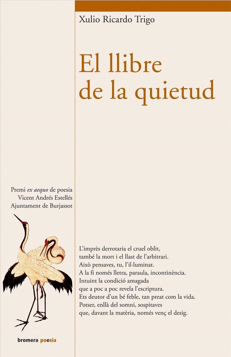 LLIBRE DE LA QUIETUD, EL | 9788476607039 | TRIGO, XULIO RICARDO