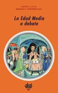 EDAD MEDIA A DEBATE, LA | 9788446012887 | LITTLE, LESTER K. ; ROSENWEIN, BARBARA H.