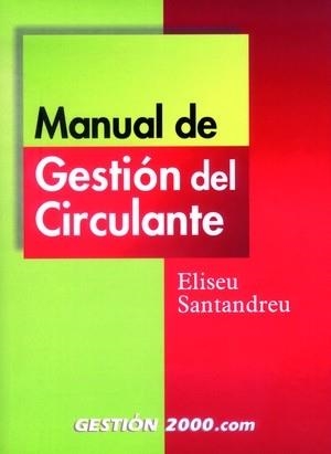 MANUAL DE GESTION DEL CIRCULANTE | 9788480886123 | SANTANDREU, ELISEU