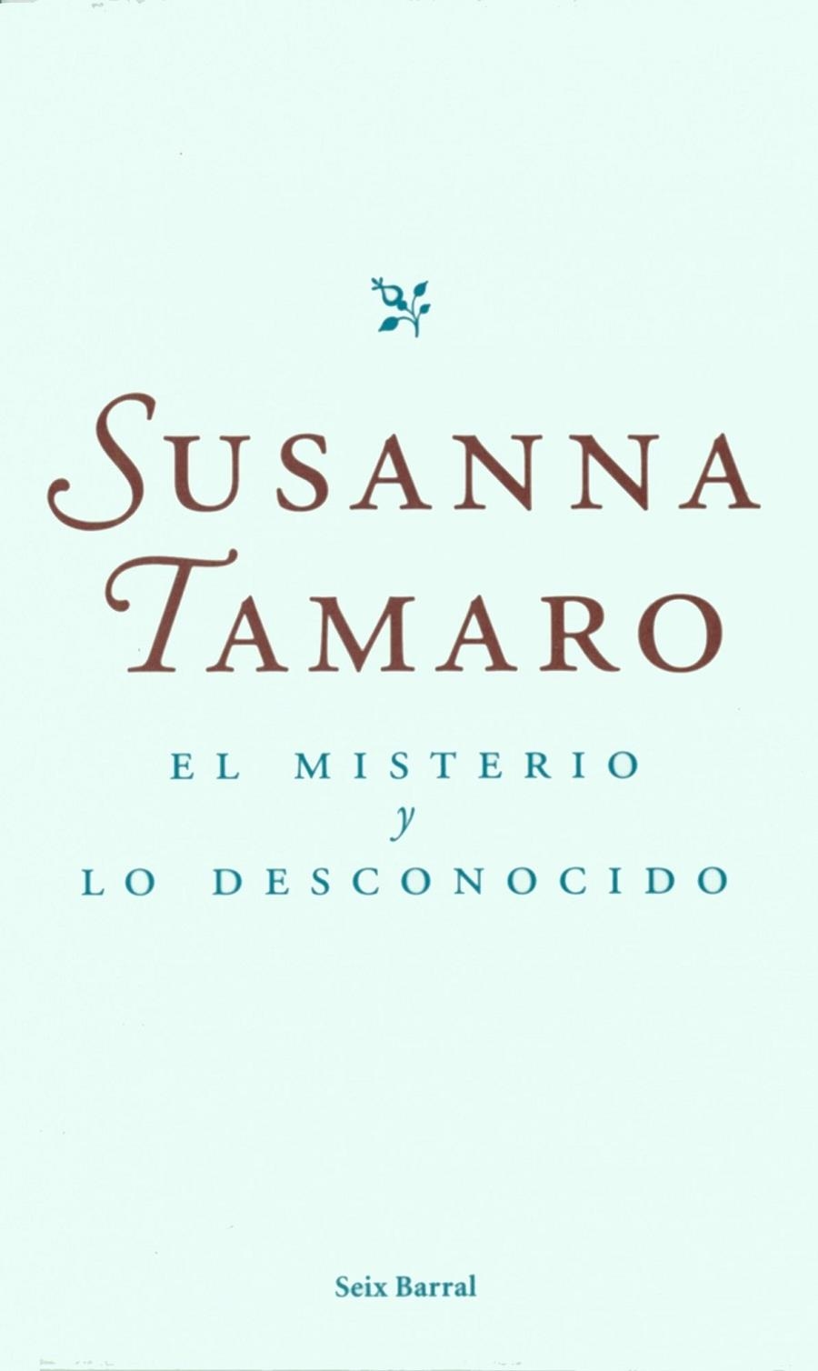 MISTERIO Y LO DESCONOCIDO, EL | 9788432295966 | TAMARO, SUSANNA