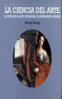 CIENCIA DEL ARTE : OPTICA ARTE OCCIDENTAL DE BRUNELLESCHI A | 9788446008668 | KEMP, MARTIN