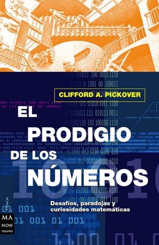 PRODIGIO DE LOS NUMEROS, EL | 9788495601391 | PICKOVER, CLIFFORD A.