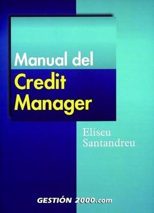 MANUAL DEL CREDIT MANAGER | 9788480887359 | SANTANDREU, ELISEU