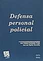 DEFENSA PERSONAL POLICIAL | 9788480026482 | FERNANDEZ PRADA, JOSE ANTONIO  TEJEDOR GONZALEZ, J