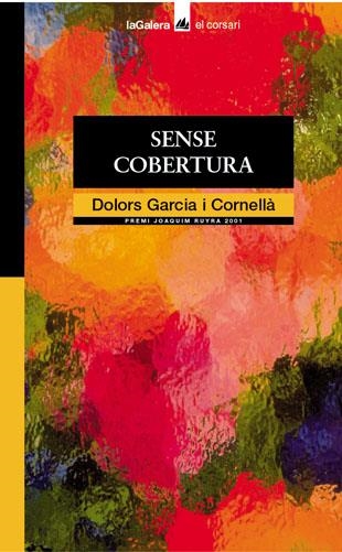 SENSE COBERTURA | 9788424682491 | GARCIA I CORNELLA, DOLORS