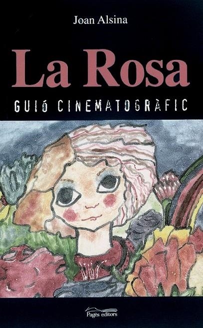 ROSA. GUIO CINEMATOGRAFIC | 9788497790451 | ALSINA, JOAN