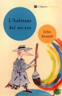 HABITANT DEL NO-RES, L' | 9788482643458 | SENNELL, JOLES