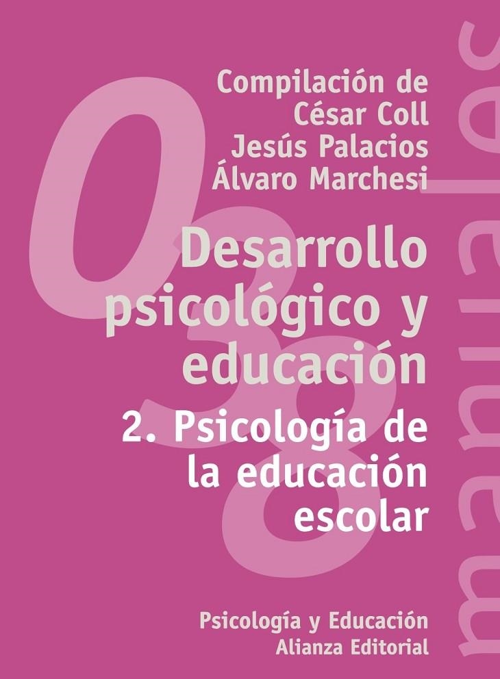 DESARROLLO PSICOLOGICO Y EDUCACION. 2 PSICOLOGIA DE LA EDUCA | 9788420686851 | COLL, CESAR