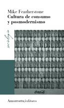 CULTURA DE CONSUMO Y POSMODERNISMO | 9789505181803 | FEATHERSTONE, MIKE