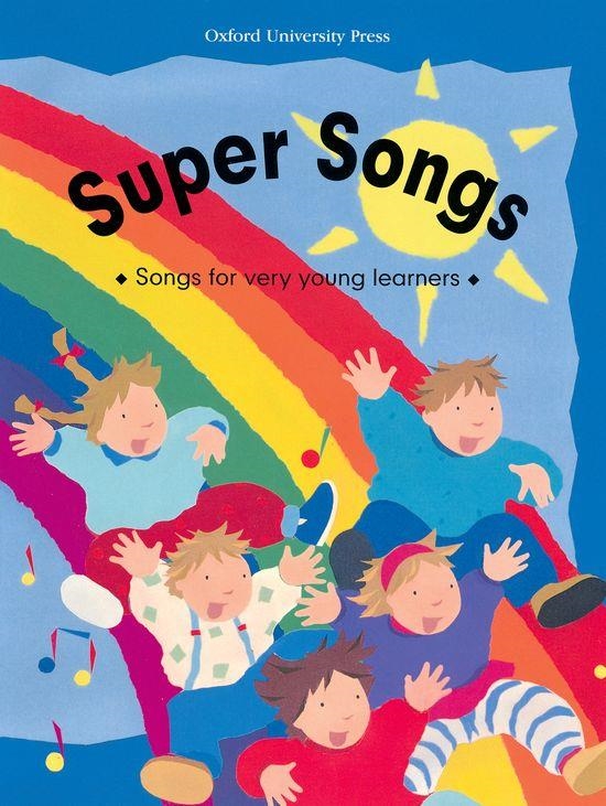 SUPER SONGS. SONGS FOR VERY YOUNG LEANERS | 9780194336253