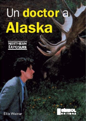 DOCTOR A ALASKA, UN. CARTES DES DE CICELY | 9788493198428 | WEINER, ELLIS