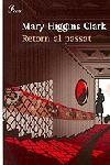 RETORN AL PASSAT | 9788484374466 | HIGGINS CLARK, MARY