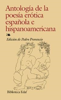 ANTOLOGIA DE LA PESIA EROTICA ESPAÑOLA E HISPANOAMERICANA | 9788441408937 | PROVENCIO, PEDRO (ED.)