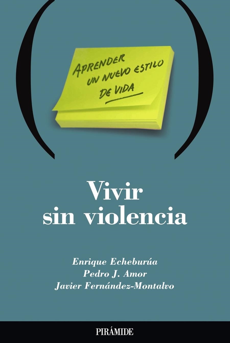 VIVIR SIN VIOLENCIA | 9788436816426 | ECHEBURUA, E.; AMOR, PEDRO J.; FERNANDEZ-MONTALBO