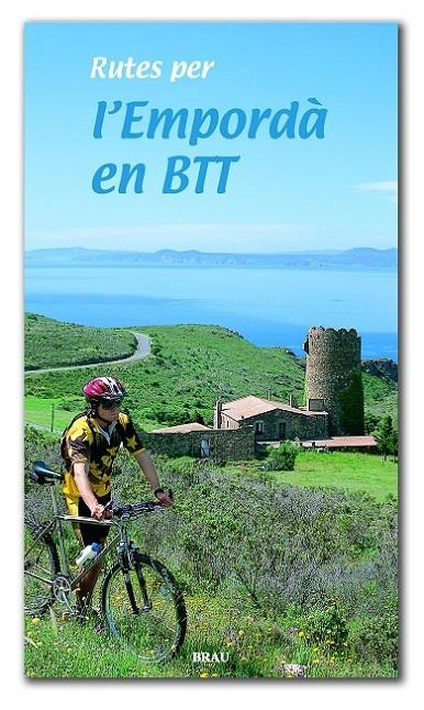 RUTES PER L'EMPORDA EN BTT | 9788495946072 | LARA, SERGI