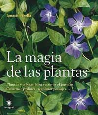 MAGIA DE LAS PLANTAS, LA | 9788478710775 | ABELLA, IGNACIO