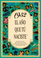 1952 : EL AÑO QUE TU NACISTE | 9788488907899 | COLLADO BASCOMPTE, ROSA