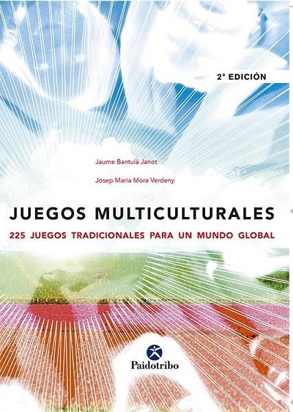 JUEGOS MULTICULTURALES | 9788480196697 | BANTULA JANOT, JAUME; MORA VERDENY, JOSEP MARIA