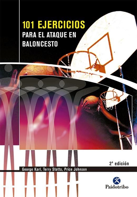 101 EJERCICIOS DE BALONCESTO | 9788480196208 | KARL, GEORGE; STOTTS, TERRY; JOHNSON, PRICE