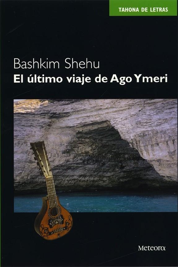 ULTIMO VIAJE DE AGO YMERI, EL | 9788495623102 | SEHU, BASHKIM