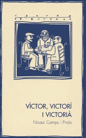 VICTOR, VICTORI I VICTORIA | 9788497790369 | CAMPS I PINOS, NICASI