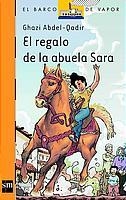 REGALO DE LA ABUELA SARA | 9788434887121 | ABDEL-QADIR, GHAZI