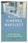 SERPIENTES EN EL PARAISO | 9788408044116 | GIMENEZ BARTLETT, ALICIA