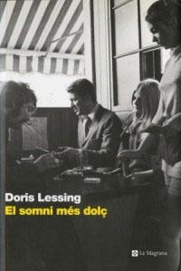 SOMNI MÉS DOLÇ | 9788482643977 | LESSING, DORIS