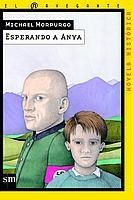 ESPERANDO A ANYA | 9788434878341 | MORPURGO, MICHAEL