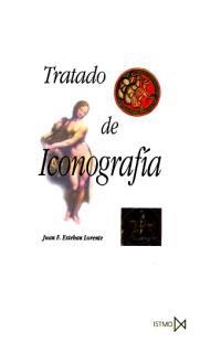 TRATADO DE ICONOGRAFIA | 9788470902246 | ESTEBAN LORENTE, JUAN FRANCISCO