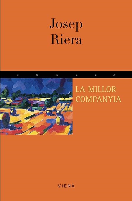 MILLOR COMPANYIA, LA | 9788483301678 | RIERA, JOSEP