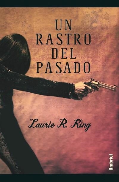 UN ROSTRO DEL PASADO | 9788495618368 | KING, LAURIE R.