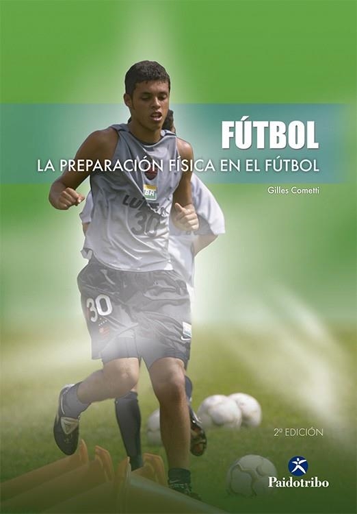 PREPARACION FISICA EN EL FUTBOL, LA | 9788480196680 | COMETTI, GILLES