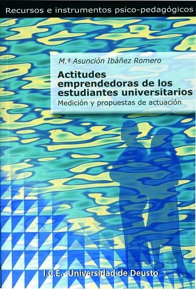 ACTITUDES EMPRENDEDORAS DE LOS ESTUDIANTES UNIVERSITARIOS | 9788427124899 | IBAÑEZ ROMERO, M. ASUNCION