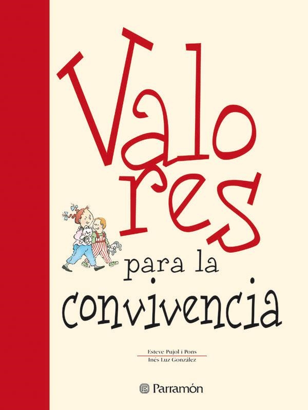 VALORES PARA LA CONVIVENCIA | 9788434225138 | PUJOL I PONS, E ; LUZ GONZALEZ, I