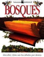 BOSQUES. DESCUBRE COMO SON LOS ARBOLES POR DENTRO | 9788434862708 | BURNIE, DAVID