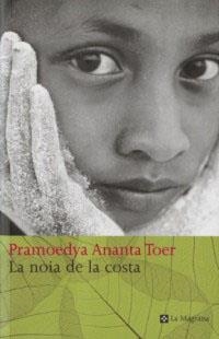 NOIA DE LA COSTA, LA | 9788482643984 | PRAMOEDYA ANANTA TOER