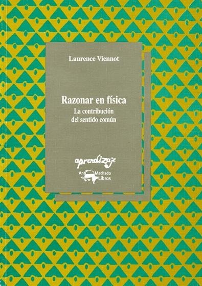 RAZONAR EN FÍSICA | 9788477741398 | VIENNOT, LAURENCE