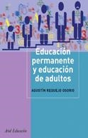 EDUCACION PERMANENTE Y EDUCACION DE ADULTOS | 9788434426542 | REQUEJO, AGUSTIN