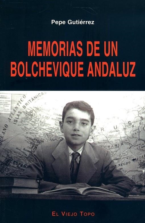 MEMORIAS DE UN BOLCHEVIQUE ANDALUZ | 9788495776235 | GUTIERREZ, PEPE