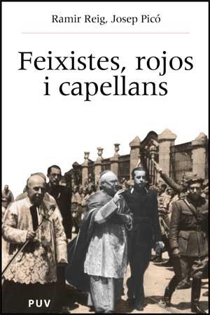 FEIXISTES, ROJOS I CAPELLANS | 9788437059259 | REIG, RAMIR ; PICO, JOSEP