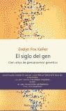 SIGLO DEL GEN, EL : CIEN AÑOS DE PENSAMIENTO GENETICO | 9788483075159 | FOX KELLER, EVELYN